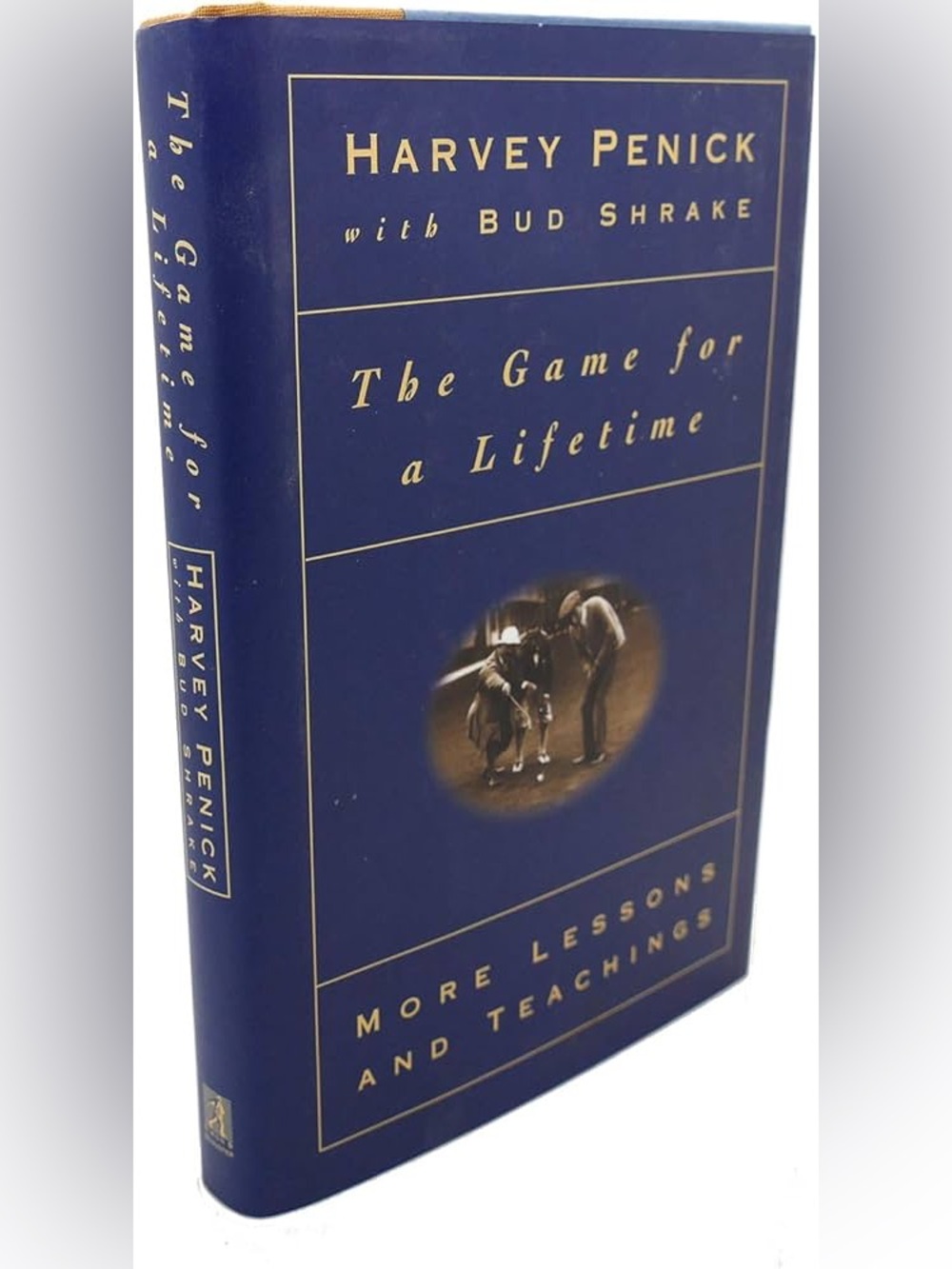Harvey Penick The Game for a Lifetime First Edition Hardcover Golf Book 1996